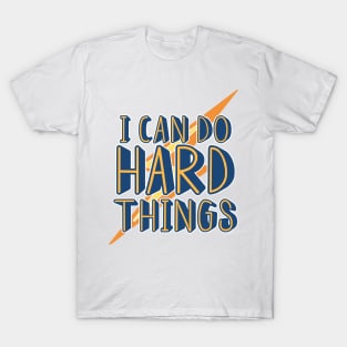 Growth mindset | I can do hard things T-Shirt